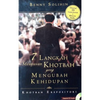 Image of Tujuh Langkah Menyusun Khotbah Yang Mengubah Kehidupan ; Khotbah Ekspositori (Trawas)