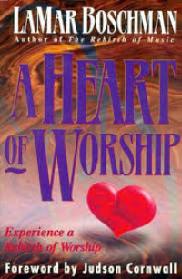 Image of A Heart of Worship: Experience a Rebirth of Worship (Trawas)