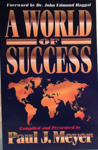 Image of A World Of Success : motivating people to their full potential (Trawas)