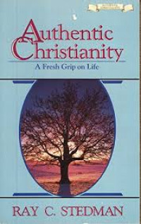 Image of Authentic Christianity : A Fresh Grip On Life (Trawas)