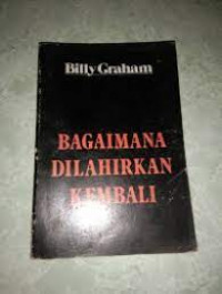 Image of Bagaimana Dilahirkan Kembali (Trawas)