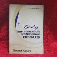 Image of Dialog Masalah Ketuhanan Yesus (Trawas)