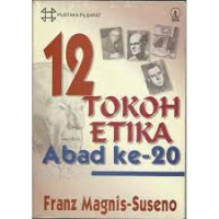 Image of Dua Belas Tokoh Etika Abad ke-20 (Trawas)