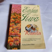 Image of Embun Bagi Jiwa Wanita: lebih dari 110 kisah umtuk menyentuh dan menguatkan hidup anda (Trawas)