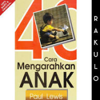 Image of Empat Puluh Cara Mengarahkan Anak (Trawas)