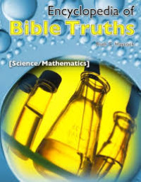 Image of Encyclopedia Of Bible Truths ; Science/Mathematics (Trawas)