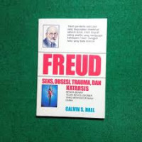 Image of Freud ;  Seks, Obsesi, Trauma, Dan Katarsis (Trawas)