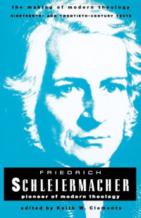 Image of Friedrich Schleiermacher : Pioneer Of Modern Teology (Trawas)