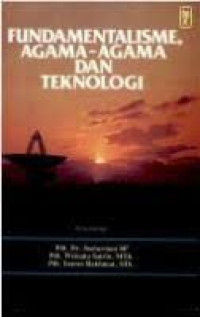 Image of Fundamentalisme, Agama-agama Dan Teknologi (Trawas)