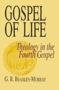 Image of Gospel Of Life : theology in the fourth gospel (Trawas)