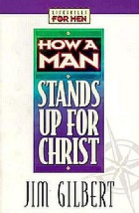 Image of How A Man Stands Up For Christ (Trawas)