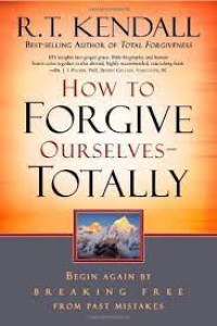 Image of How To Forgive Ourselves-Totally (Trawas)