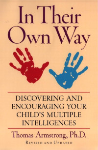 Image of In Their Own Way; discovering and encouraging you childs personal learning ... (Trawas)