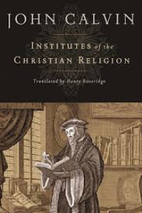 Image of Institutes Of The Christian Religion (Trawas)