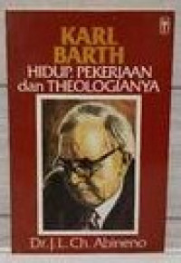 Image of Karl Barth : hidup, pekerjaan dan theologianya (Trawas)