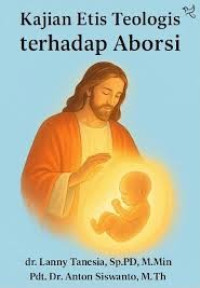 Image of Kejian Etis Teologis Terhadap Aborsi (Trawas)
