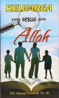 Image of Keluarga Yang Sesuai Pola Allah (Trawas0