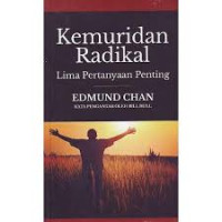 Image of Kemuridan Radikal ; Lima Pertanyaan Penting (Trawas)
