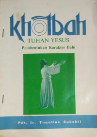 Image of Khotbah Tuhan Yesus: pembentukan karakter ilahi (Trawas)