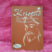 Image of Kristus : kehidupan dan pelayanannya (Trawas)