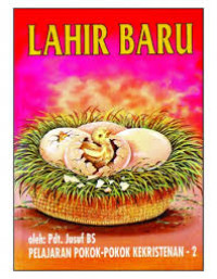 Image of Lahir Baru : Pelajaran Pokok-pokok Kekristenan (Trawas)