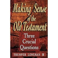 Image of Making Snese Of The Old Testament : 3 crucial questions (Trawas)
