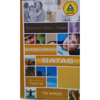 Image of Menembus Batas: berani hidup total (Trawas)
