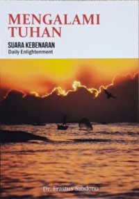 Image of Mengalami Tuhan : suara kebenaran(Trawas)