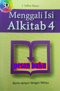 Image of Menggali Isi Alkitab Jilid 4: Roma s/d Wahyu (Trawas)