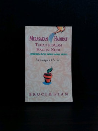 Image of Merasakan Hadirat Tuhan Di Dalam Hal-hal Kecil ; renungan harian  (Trawas)