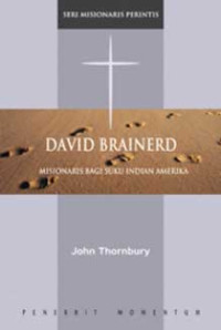 Image of David Brainerd: Misionaris Bagi Suku Indian Amerika (Trawas)