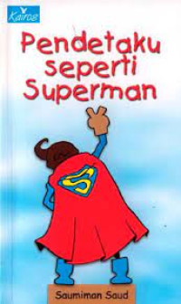 Image of Pendetaku Seperti Superman (Trawas)