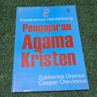 Image of Pengajaran Agama Kristen : Katekismus Heidelberg (Trawas)