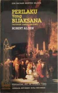 Image of Perilaku yang bijaksana : tafsiran Kitab Amsal (Trawas)