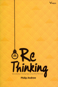 Image of Re Thinking : Memikirkan ulang apa yang kita percaya (Trawas)