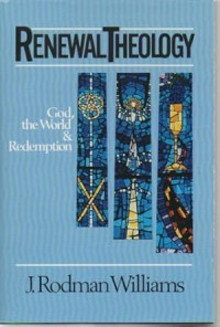 Image of Renewal Theology : god, the world, dan redemption (Trawas)