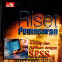 Image of Riset Pemasaran ; konsep dan aplikasi dengan SPSS (Trawas)