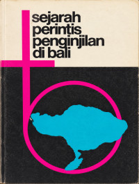 Image of Sejarah Perintis Penginjilan di Bali (Trawas)