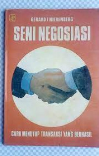 Image of Seni Negosiasi: cara menutup transaksi yang berhasil (Trawas)