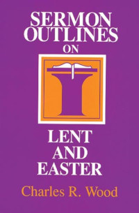 Image of Sermon Outline On Lent And Easter (Trawas)