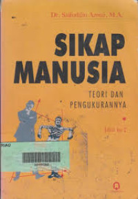 Image of Sikap Manusia ; Teori Dan Pengukuranya (Trawas)