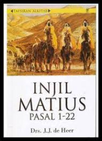 Image of Tafsiran Alkitab ;  Injil Matius Pasal 1-22 (Trawas)