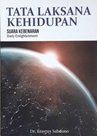 Image of Tata Laksana Kehidupan: suara kebenaran(Trawas)