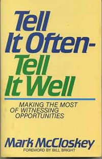 Image of Tell It Often--Tell It Well : making the most of witnessing opportunities (Trawas)