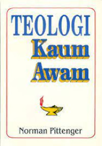 Image of Teologi Kaum Awam : berkahkah mereka melayani?  (Trawas)