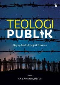 Image of Teologi Publik: Sayap Metodologi & Praksis (Trawas)