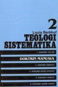 Image of Teologi Sistematika Volume 2 ; Doktrin Manusia (Trawas)