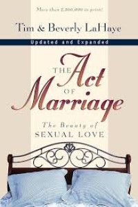 Image of The Act Of Marriage ;  the beauty of sexual love (Trawas)