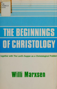 Image of The beginnings of Christology, together with the Lord's Supper as a Christological problem (Trawas)