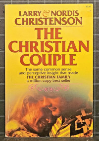 Image of The Christian Couple:  the same common sense and perspective insight that made the christian family a million copy best seller  (Trawas)
